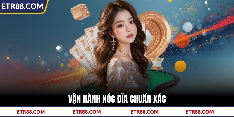 Vận hành Xóc Đĩa chuẩn xác